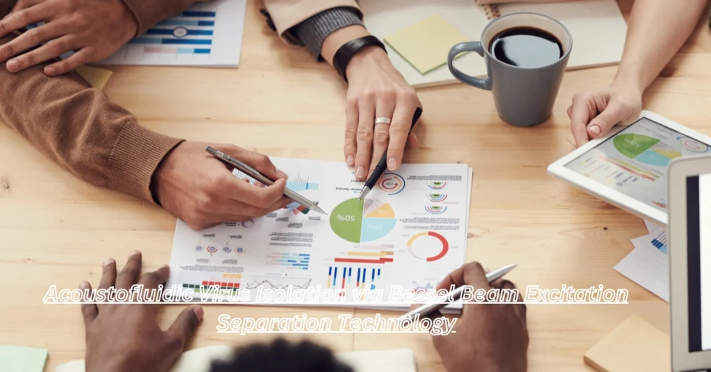 Acoustofluidic Virus Isolation via Bessel Beam Excitation Separation Technology